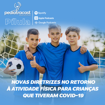 Pediatracast - Pediatria  Filhos