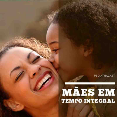 Pediatracast - Pediatria  Filhos