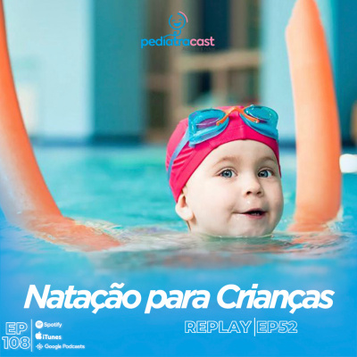 Pediatracast - Pediatria  Filhos