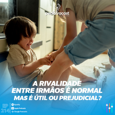 Pediatracast - Pediatria  Filhos