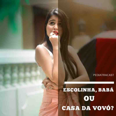 Pediatracast - Pediatria  Filhos