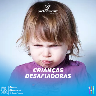 Pediatracast - Pediatria  Filhos