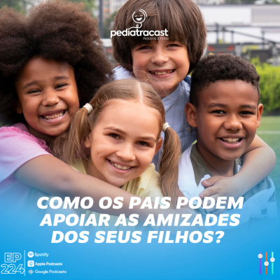 Pediatracast - Pediatria  Filhos