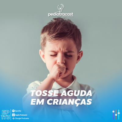 Pediatracast - Pediatria  Filhos