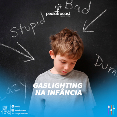 Pediatracast - Pediatria  Filhos