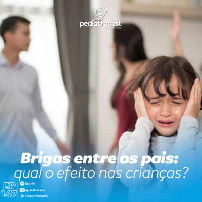 Pediatracast - Pediatria  Filhos