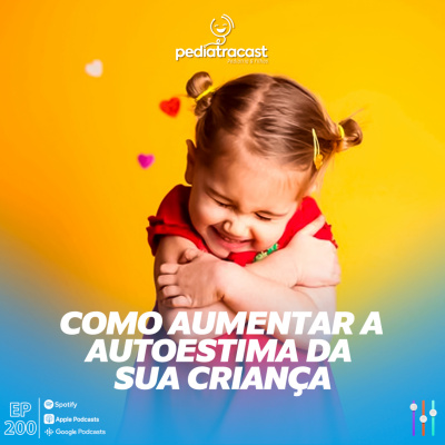 Pediatracast - Pediatria  Filhos