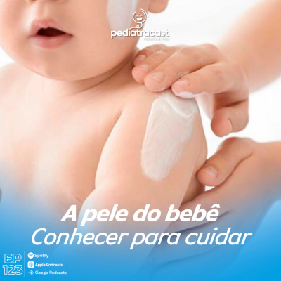 Pediatracast - Pediatria  Filhos