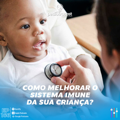 Pediatracast - Pediatria  Filhos
