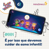É Por Isso! #81 - É por isso que devemos cuidar da asma infantil! 