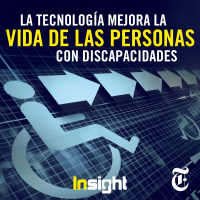 Episodio 17: La tecnología mejora la vida de las personas con discapacidades