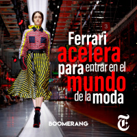 Episodio 17: Ferrari acelera para entrar en el mundo de la moda