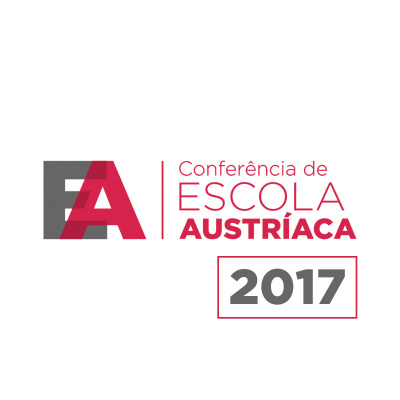 Instituto Mises Brasil - V Conferência de Escola Austríaca
