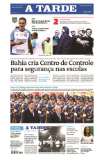 A TARDE - Edição de 15 de abril de 2023