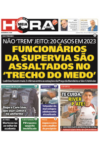 Meia Hora - Edição de 07 de junho de 2023