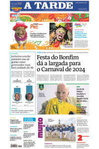 A TARDE - Edição de 07 de janeiro de 2024