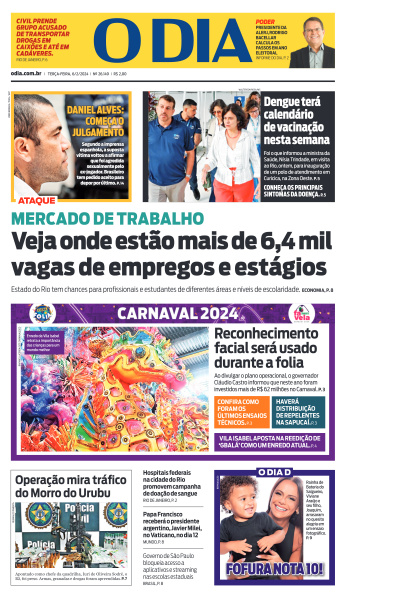 O DIA - Edição de 06 de Fevereiro de 2024
