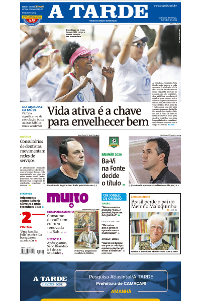A TARDE - Edição de 07 de abril de 2024