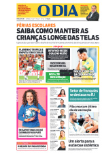 O DIA - Edição de 07 de Julho de 2024