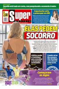 Super Notícia - 26/07/2024