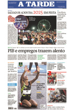A TARDE - Edição de 01 de Janeiro de 2025
