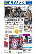 A TARDE - Edição de 09 de Fevereiro de 2025