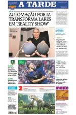 A TARDE - Edição de 06 de Julho de 2025