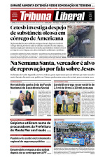 Tribuna Liberal - Edição de 1º de Abril de 2026