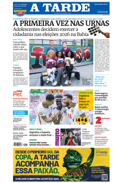 A TARDE - Edição de 19 de Julho de 2026