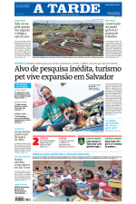 A TARDE - Edição de 06 de Agosto de 2026